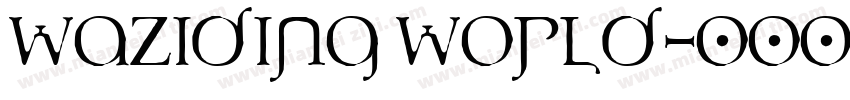 waziding world字体转换